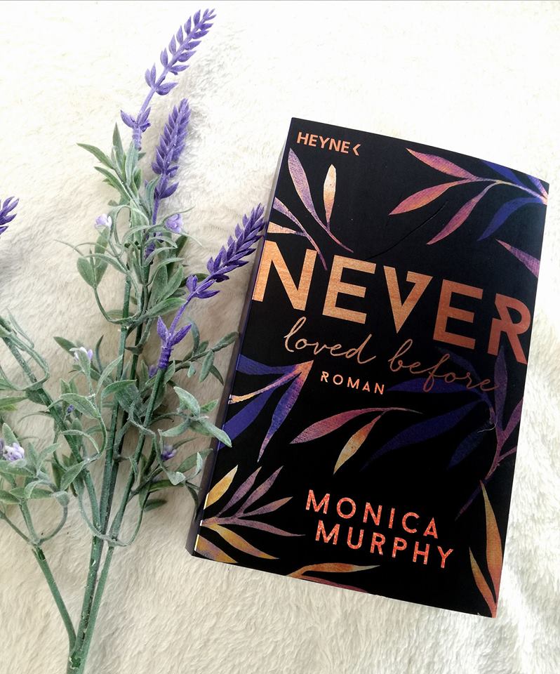 Rezension “Never loved before” von Monica Murphy